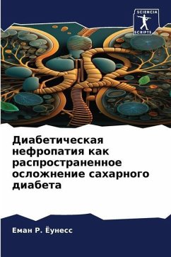 Diabeticheskaq nefropatiq kak rasprostranennoe oslozhnenie saharnogo diabeta - Jouness, Eman R.