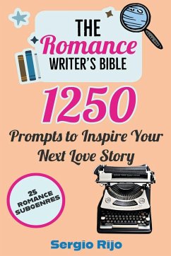 The Romance Writer's Bible - Rijo, Sergio