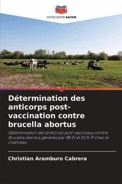 Détermination des anticorps post-vaccination contre brucella abortus - Aramburo cabrera, Christian