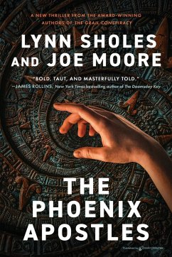The Phoenix Apostles - Sholes, Lynn; Moore, Joe