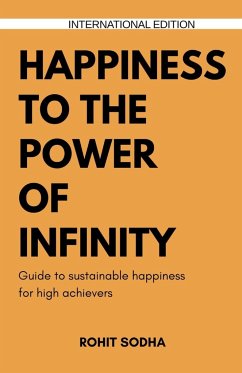 Happiness To The Power Of Infinity - Sodha, Rohit