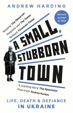A Small, Stubborn Town - Harding, Andrew
