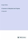 A Summer in Maryland and Virginia