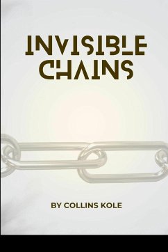 Invisible Chains - Collins, Kole
