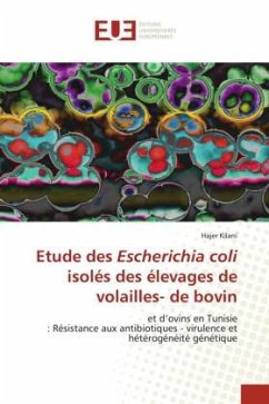 Etude des Escherichia coli isolés des élevages de volailles- de bovin - Kilani, Hajer