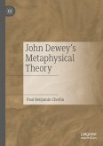 John Dewey's Metaphysical Theory (eBook, PDF)