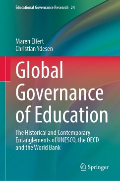 Global Governance of Education (eBook, PDF) - Elfert, Maren; Ydesen, Christian