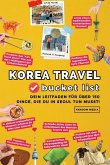 Korea Travel Bucket List Korea Travel Bucket List