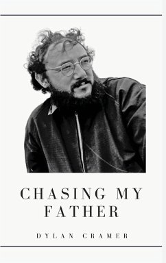 Chasing My Father - Cramer, Dylan