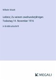 Leibniz; Zu seinem zweihunderjährigen Todestag 14. November 1916