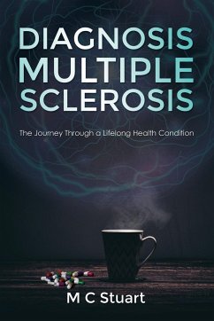 Diagnosis Multiple Sclerosis - Stuart, M C