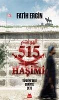 515 Hasimi Türkiyedeki Suriyeli Cete - Ergin, Fatih