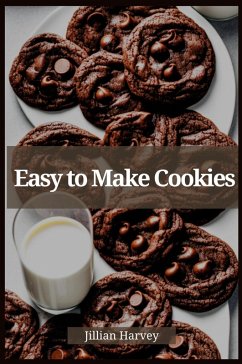 EASY TO MAKE COOKIES - Harvey, Jillian
