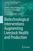 Biotechnological Interventions Augmenting Livestock Health and Production (eBook, PDF)