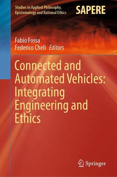 Connected and Automated Vehicles: Integrating Engineering and Ethics (eBook, PDF) Connected and Automated Vehicles: Integrating Engineering and Ethics (eBook, PDF)