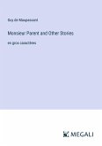 Monsieur Parent and Other Stories