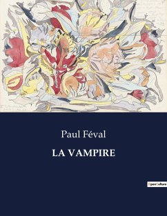 LA VAMPIRE - Féval, Paul