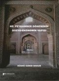 Hz. Peygamber Döneminin Sosyo - Ekonomik Yapisi