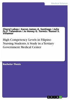 High Competency Levels in Filipino Nursing Students. A Study in a Tertiary Government Medical Center