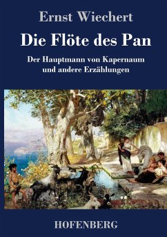 Die Flöte des Pan - Wiechert, Ernst
