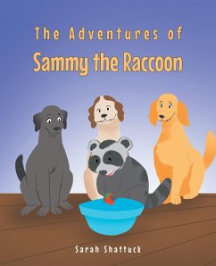 The Adventures of Sammy the Raccoon (eBook, ePUB)
