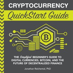Cryptocurrency QuickStart Guide (eBook, ePUB) - Reichental, Jonathan