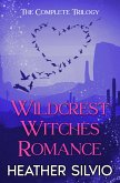 Wildcrest Witches Romance (eBook, ePUB)