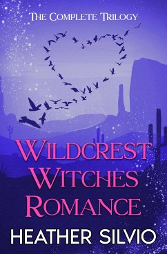 Wildcrest Witches Romance (eBook, ePUB) - Silvio, Heather