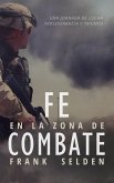 Fe en la Zona de Combate (eBook, ePUB)