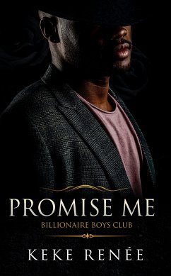 Promise Me (eBook, ePUB) - Renée, KeKe