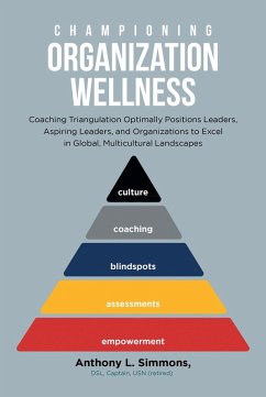 Championing Organization Wellness (eBook, ePUB) - Simmons DSL Captain USN (retired), Anthony L.