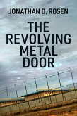 The Revolving Metal Door (eBook, ePUB)