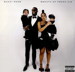 Breath Of Fresh Air - Gucci Mane