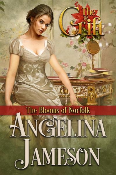 The Gift (The Blooms of Norfolk, #4) (eBook, ePUB)