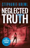 Neglected Truth (Dr. Samantha Jenkins Mysteries, #2) (eBook, ePUB)
