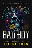 Give Me the Bad Boy (A Darker Romance Collection) (eBook, ePUB)