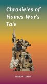 Chronicles of Flames War's Tale (eBook, ePUB)