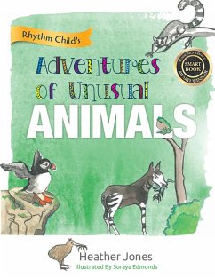 Adventures of Unusual Animals (eBook, ePUB) - Jones, Heather