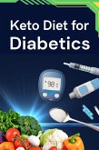 Keto Diet for Diabetics (eBook, ePUB)