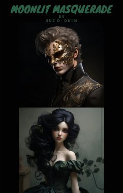 Moonlit Masquerade (eBook, ePUB) - Onim, Sue D