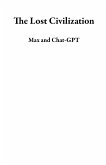 The Lost Civilization (eBook, ePUB) The Lost Civilization (eBook, ePUB)