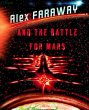 Alex Faraway And The Battle For Mars... - Bild 1