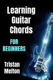 Learning Guitar Chords For Beginners (eBook, ePUB)