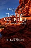 The Final Garnering (Triology of Hope, #2) (eBook, ePUB)