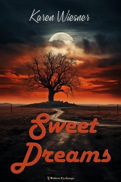Sweet Dreams (eBook, ePUB) - Wiesner, Karen