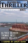 Hamburg Thriller Dreierband 1003 (eBook, ePUB)