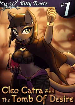 Cleo Catra and the Tomb of Desire (Kitty Treetz, #1) (eBook, ePUB) - C. B., Sera