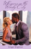 Whispers in the Windy City (eBook, ePUB) Whispers in the Windy City (eBook, ePUB)