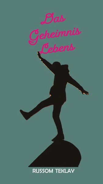 Das Geheimnis Lebens (eBook, ePUB)