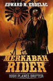 Merkabah Rider: High Planes Drifter (eBook, ePUB)